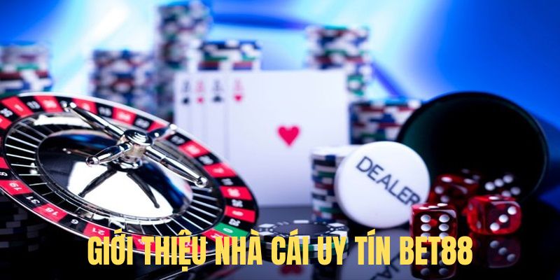 Giới thiệu nhà cái uy tín bậc nhất châu Á - BET88